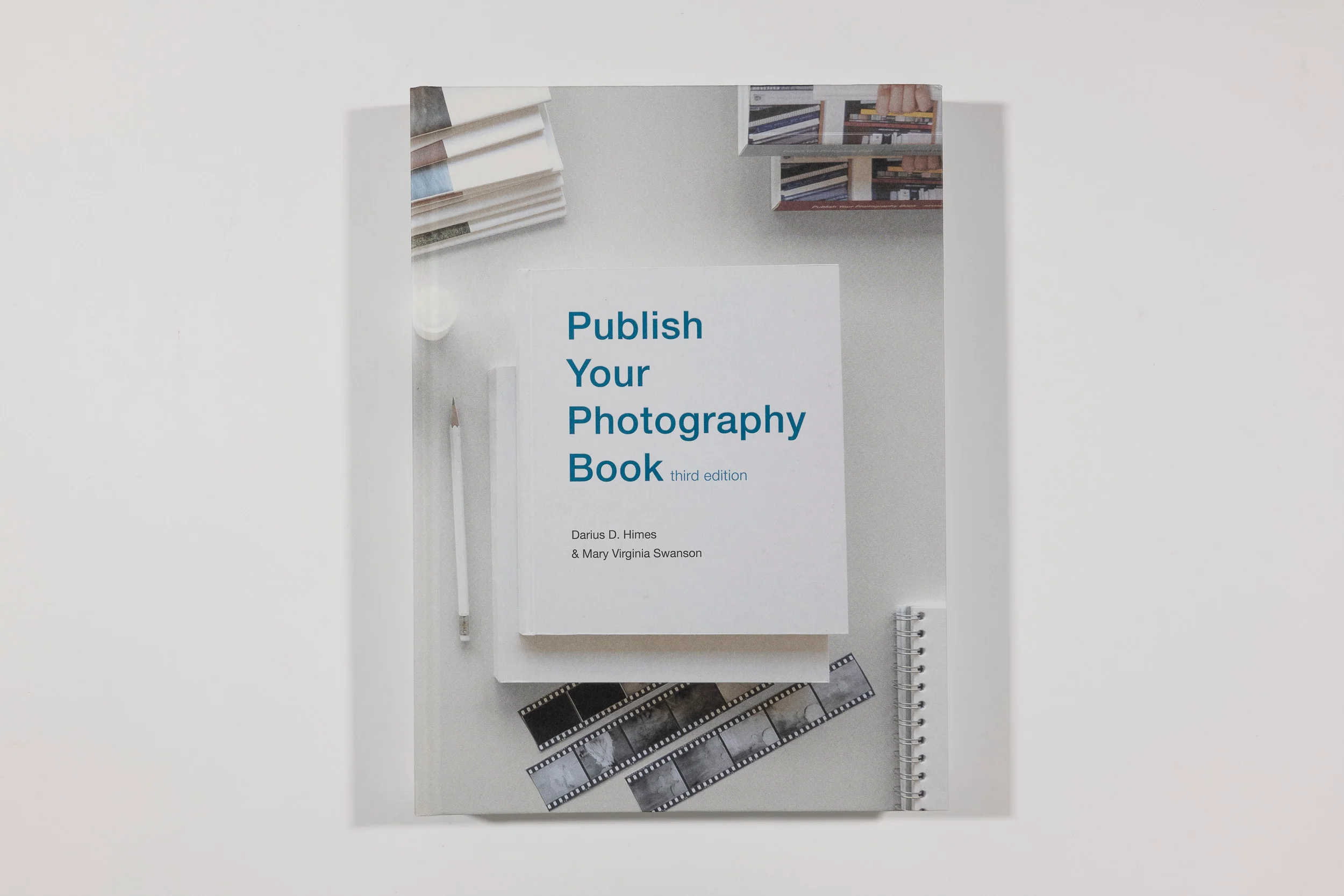 Publish Your Photography Book, Third Edition